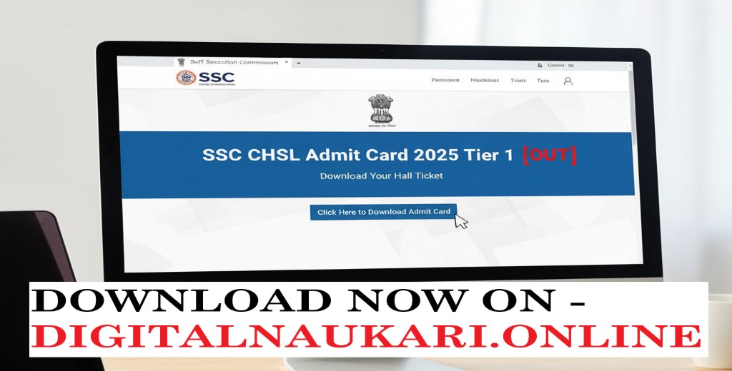 SSC CHSL Admit Card 2025 Tier 1