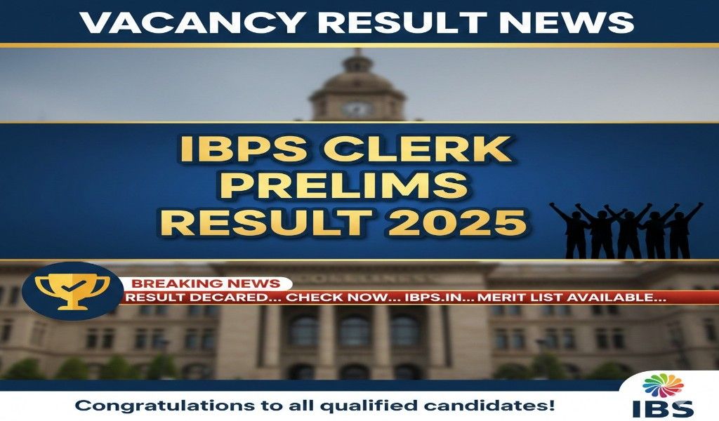Ibps Clerk Prelims Result 2025